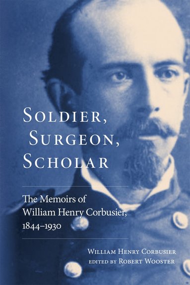 bokomslag Soldier, Surgeon, Scholar