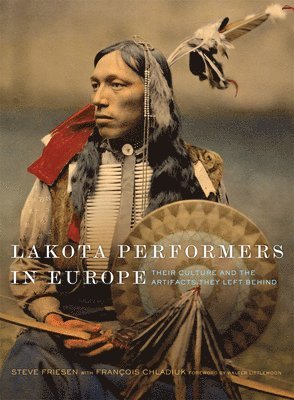 bokomslag Lakota Performers in Europe Volume 3