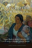 José Angel Hernández - Colonizing Ourselves Volume 5, Häftad