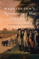 Stephen R. Taaffe - Washington's Revolutionary War Generals Volume 68, Häftad