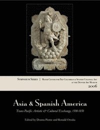 bokomslag Asia and Spanish America