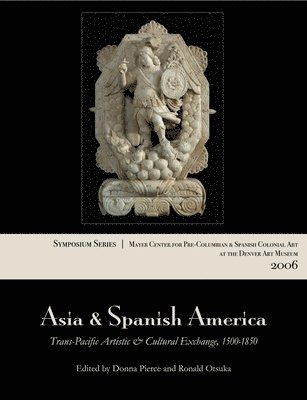 bokomslag Asia and Spanish America