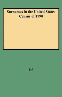 bokomslag Surnames in the United States Census of 1790