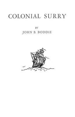 John Bennett Boddie - Colonial Surry, Virginia, Häftad