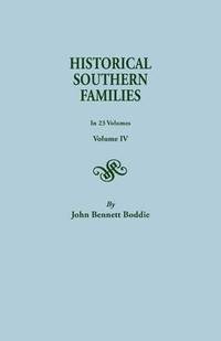 bokomslag Historical Southern Families. in 23 Volumes. Volume IV