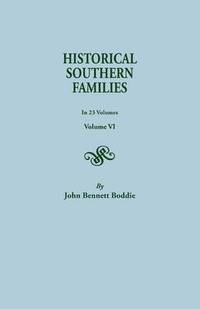 bokomslag Historical Southern Families. in 23 Volumes. Volume VI