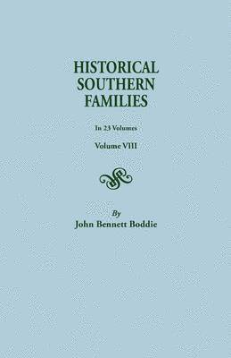 bokomslag Historical Southern Families. in 23 Volumes. Volume VIII