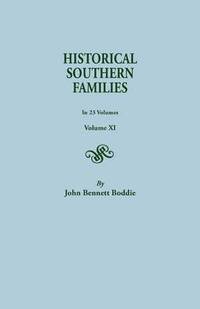 bokomslag Historical Southern Families. in 23 Volumes. Volume XI
