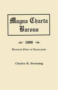 bokomslag The Magna Charta Barons and Their American Descendants [1898]