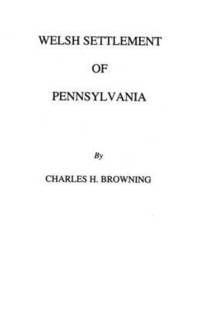 bokomslag Welsh Settlement of Pennsylvania