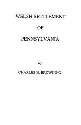bokomslag Welsh Settlement of Pennsylvania