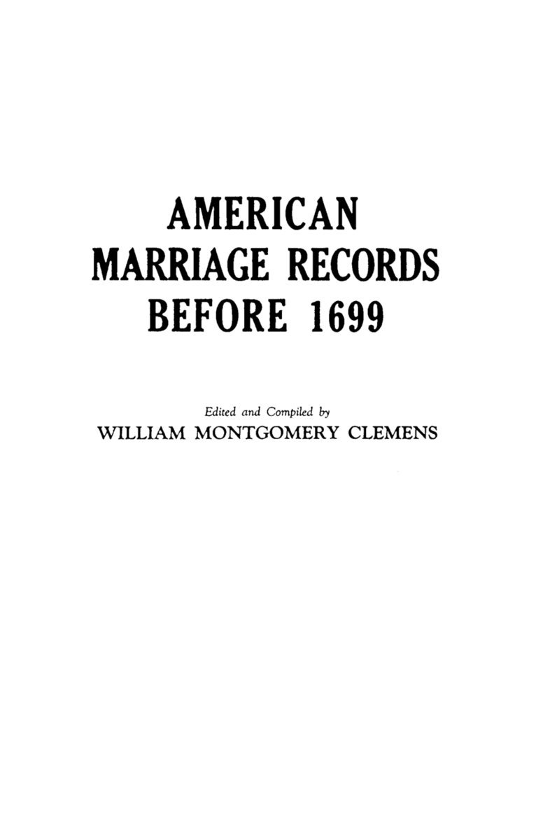 American Marriage Records Before 1699 1