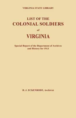 bokomslag List of the Colonial Soldiers of Virginia
