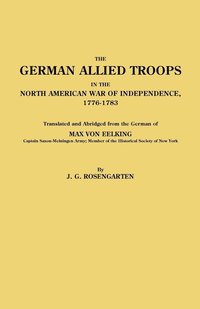 bokomslag German Allied Troops in the North American War of Independence, 1776-1783