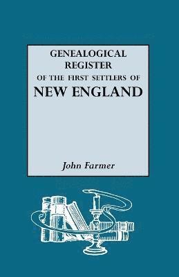 John Farmer - Genealogical Register of the First Settlers of New England, Häftad