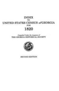 bokomslag Index to United States Census of Georgia for 1820. Second Edition