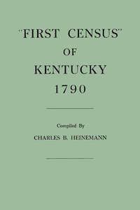 bokomslag First Census of Kentucky, 1790