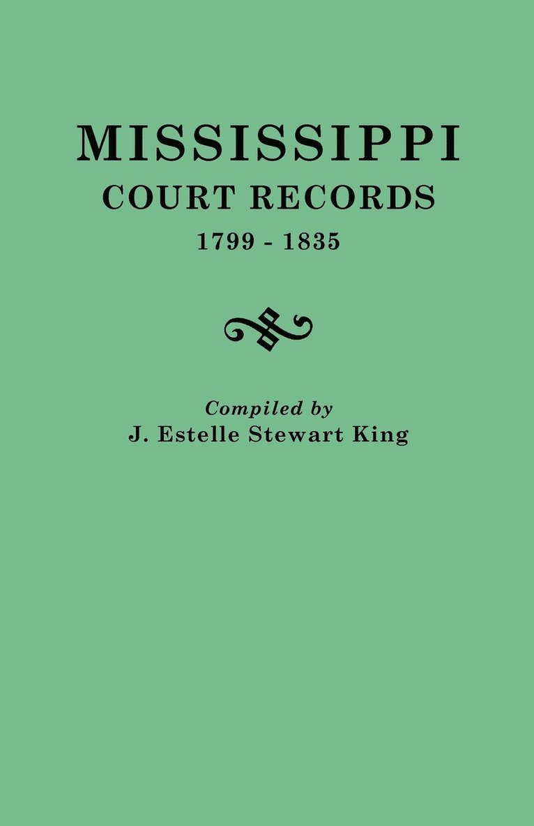 Mississippi Court Records, 1799-1835 1