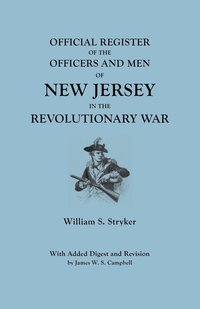 bokomslag Official Register of the Officers and Men of New Jersey in the Revolutionary War