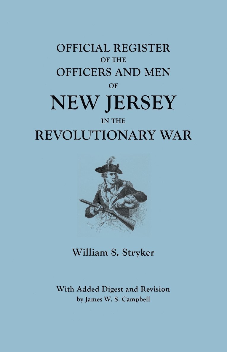 Official Register of the Officers and Men of New Jersey in the Revolutionary War 1