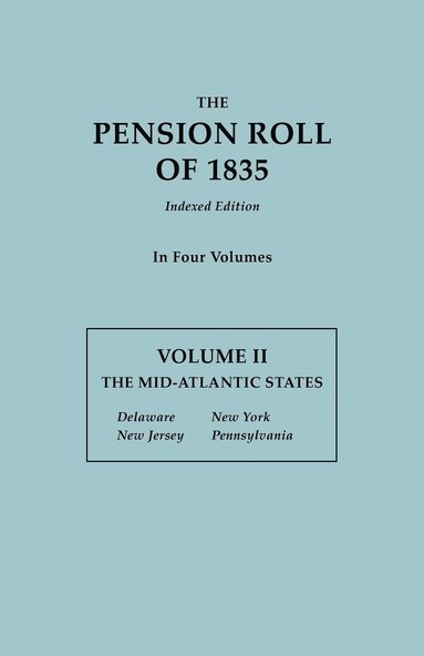 bokomslag Pension Roll of 1835. in Four Volumes. Volume II