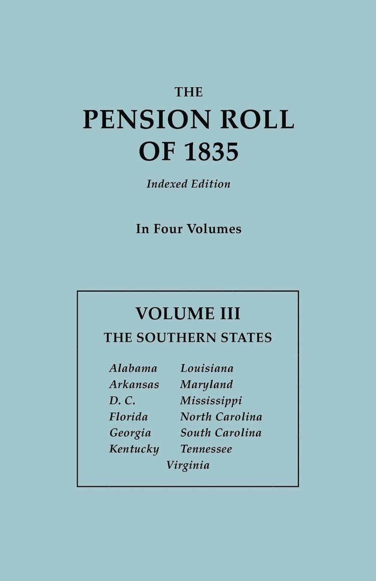 Pension Roll of 1835. in Four Volumes. Volume III 1