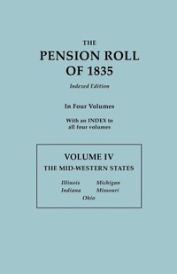 bokomslag Pension Roll of 1835. in Four Volumes. Volume IV