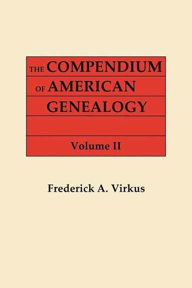 bokomslag Compendium of American Genealogy