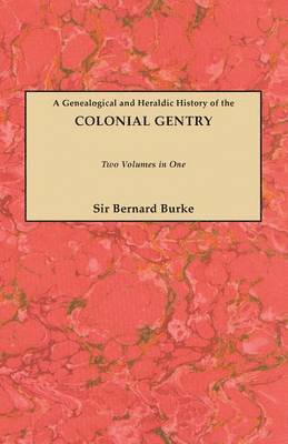 bokomslag Genealogical and Heraldic History of the Colonial Gentry