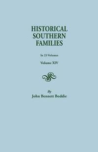 bokomslag Historical Southern Families. in 23 Volumes. Volume XIV