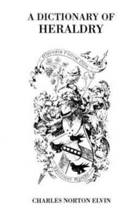 bokomslag Dictionary of Heraldry