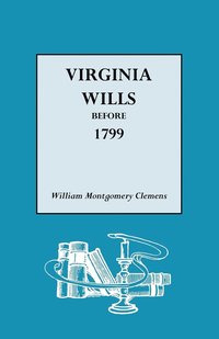 bokomslag Virginia Wills Before 1799