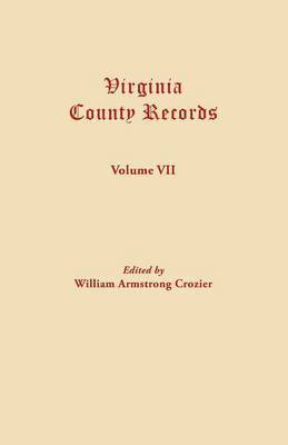 bokomslag Virginia County Records. Volume VII