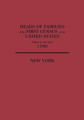 United States Bureau of the Census - Heads of Families at the First Census of the United States Taken in the Year 1790, Häftad