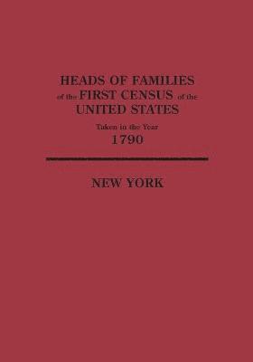 bokomslag Heads of Families at the First Census of the United States Taken in the Year 1790