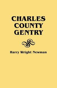 bokomslag Charles County Gentry
