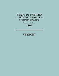 bokomslag Heads of Families at the Second Census of the United States Taken in the Year 1800
