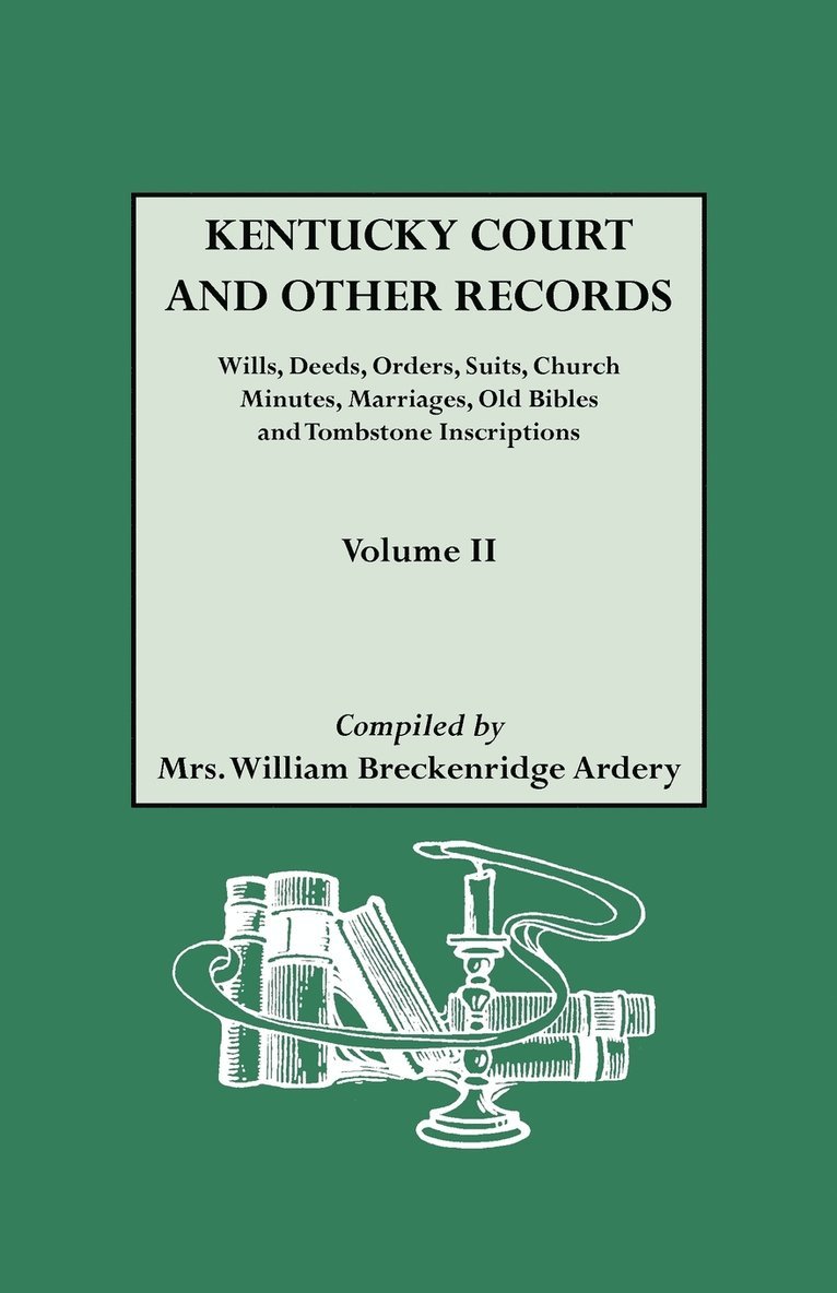 Mrs. Williiam Breckenridge Ardery, William Breckenridge Ardery, Mrs. William Breckenridge Ardery - Kentucky Court and Other Records, Häftad