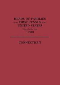 bokomslag Heads of Families at the First Census of the United States Taken in the Year