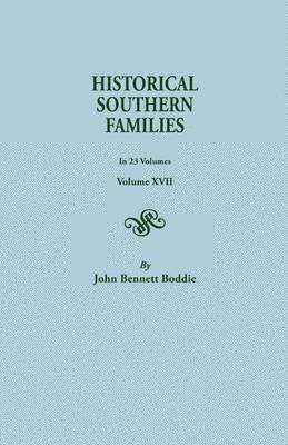 bokomslag Historical Southern Families. in 23 Volumes. Volumes XVII