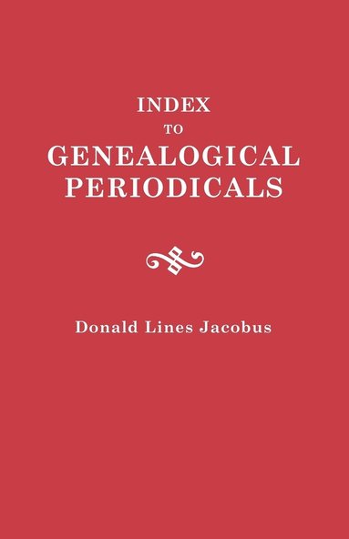 bokomslag Index to Genealogical Periodicals