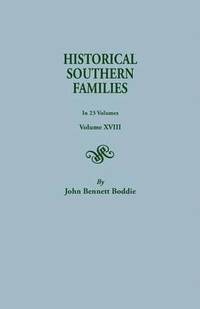 bokomslag Historical Southern Families. in 23 Volumes. Volume XVIII
