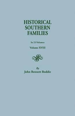 Historical Southern Families. in 23 Volumes. Volume XVIII 1