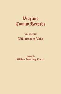 bokomslag Virginia County Records. Volume III