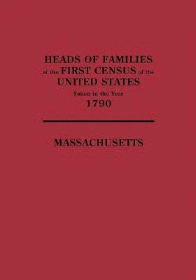 bokomslag Heads of Families at the First Census of the United States Taken in the Year 1790