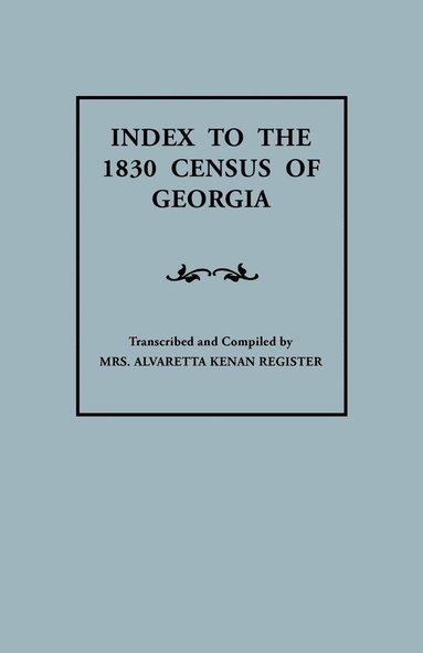 bokomslag Index to the 1830 Census of Georgia