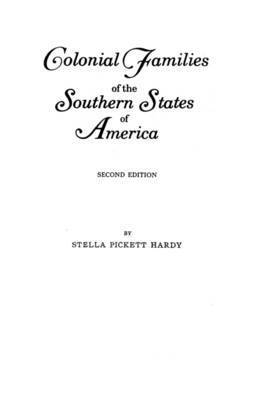 bokomslag Colonial Families of the Southern States of America