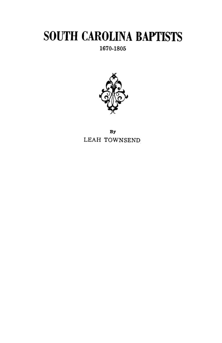 Leah Townsend - South Carolina Baptists, 1670-1805, Häftad