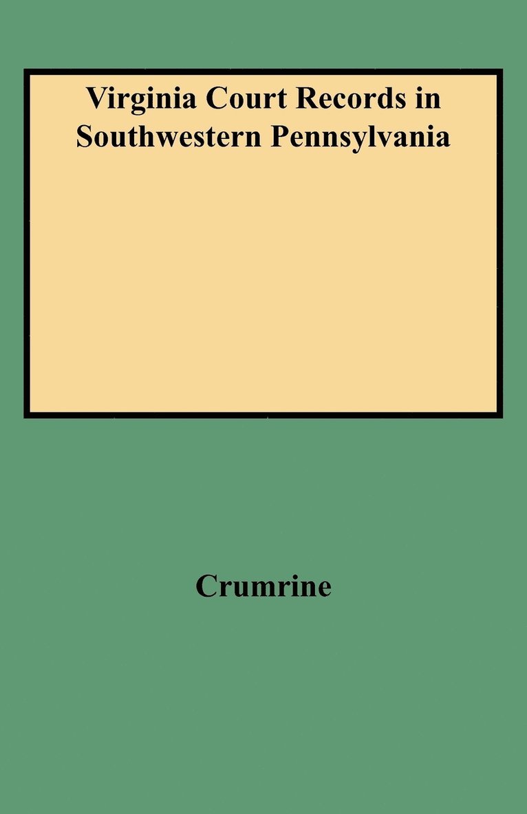 Virginia Court Records in Southwestern Pennsylvania