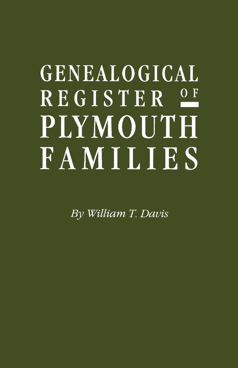 Genealogical Register of Plymouth Families 1